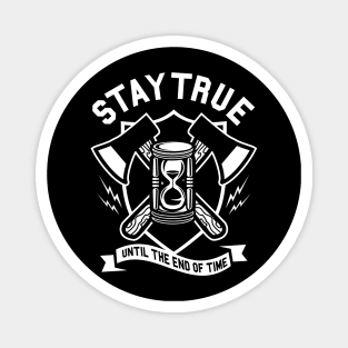 Stay True Magnet